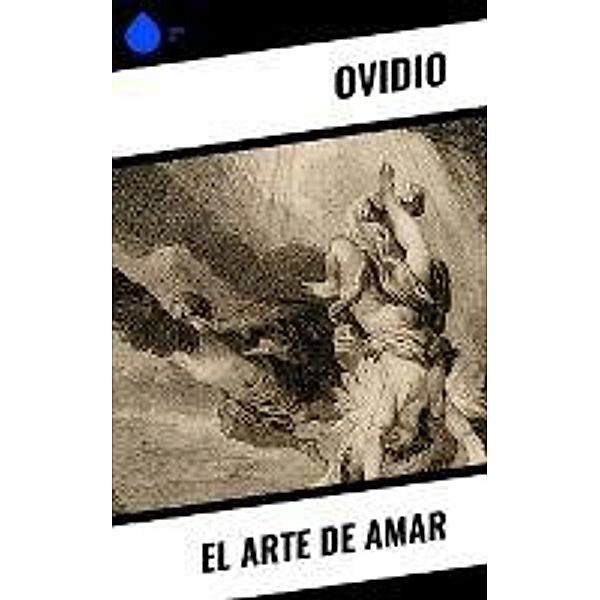 El arte de amar, Ovidio