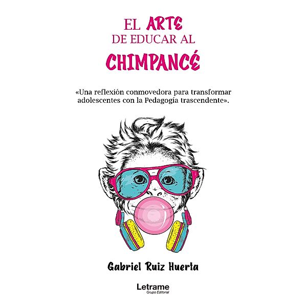 El arte de educar a un chimpancé, Gabriel Ruiz Huerta