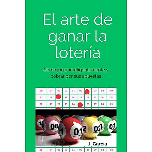 El arte de ganar la lotería, J. García