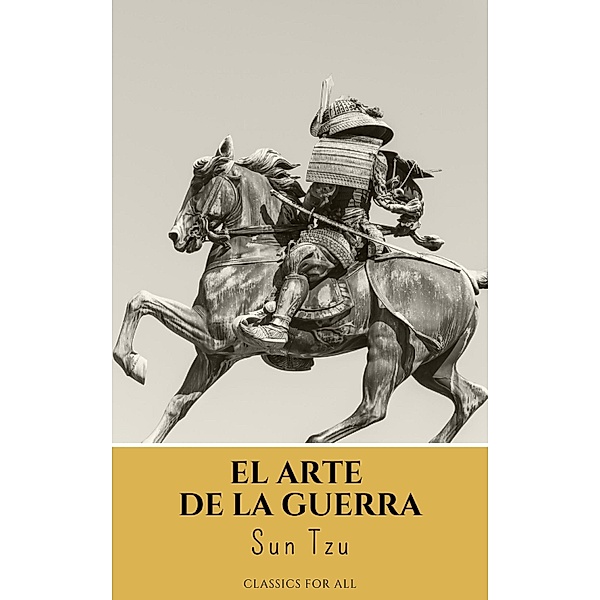 El arte de la Guerra, Sun Tzu, Classics for All