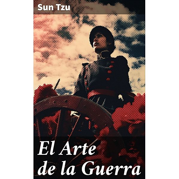 El Arte de la Guerra, Sun Tzu