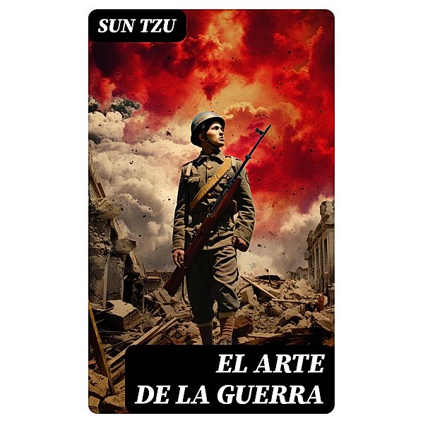El arte de la Guerra, Sun Tzu