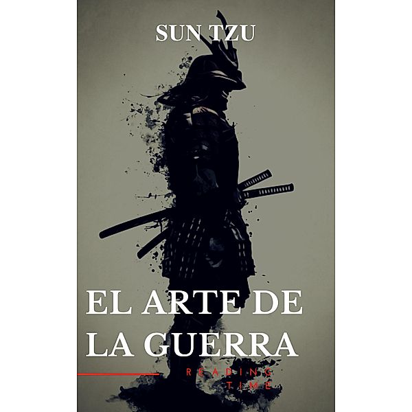 El arte de la Guerra: Clásicos de la literatura, Sun Tzu, Reading Time