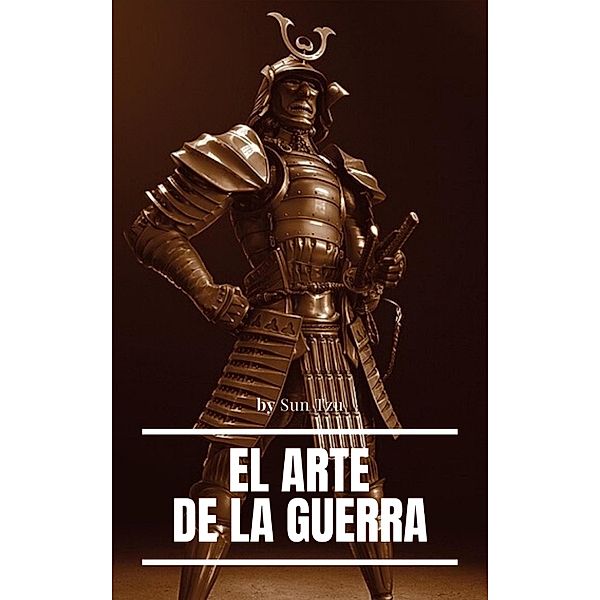 El arte de la Guerra  ( Clásicos de la literatura ), Sun Tzu, Rmb