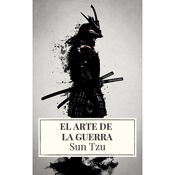 El arte de la Guerra ( Clásicos de la literatura ), Sun Tzu, Icarsus