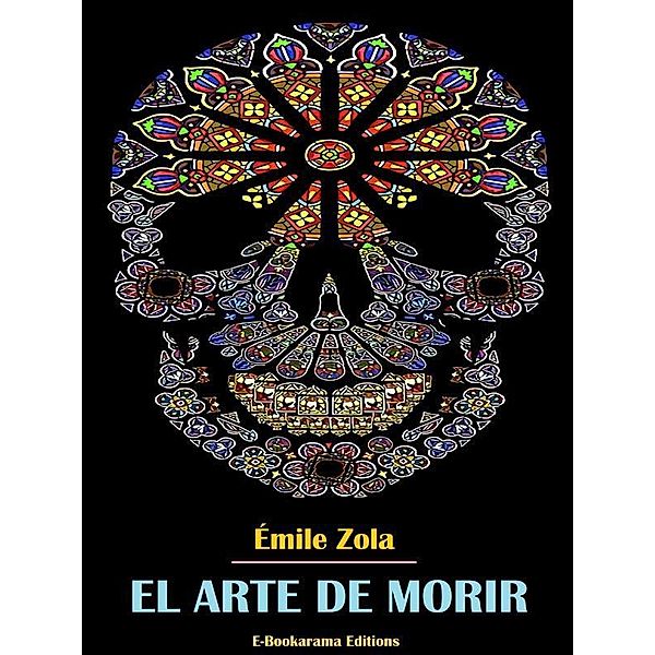 El arte de morir, Émile Zola