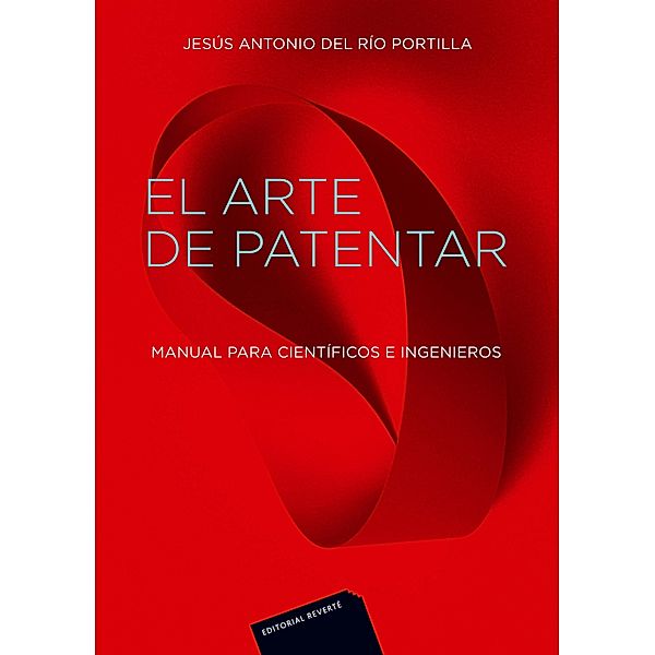 El arte de patentar, Jesús Antonio Del Río Portilla