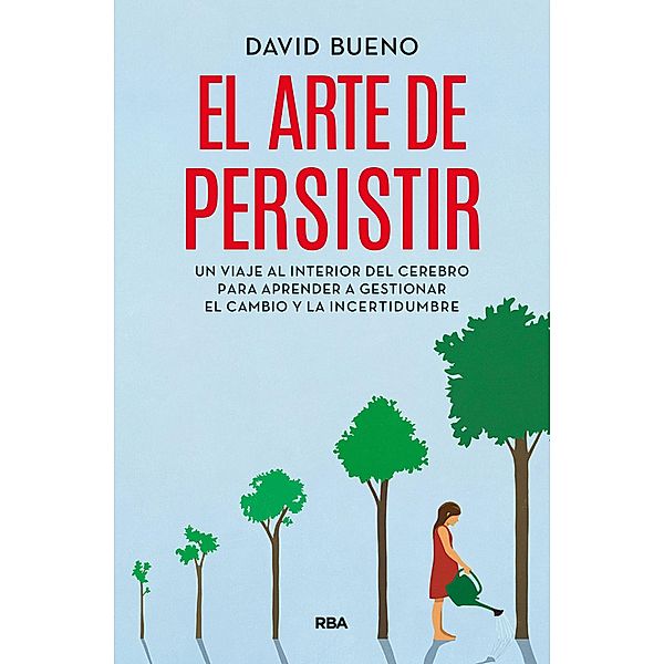 El arte de persistir, David Bueno