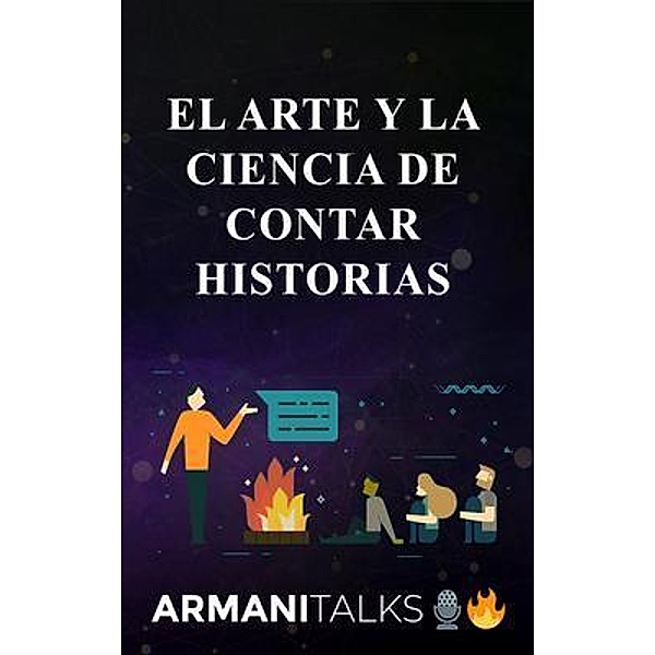 El arte y la ciencia de contar historias, Armani Talks