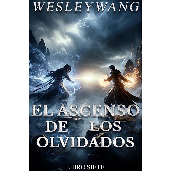 El Ascenso de los Olvidados / El Ascenso de los Olvidados, Wesley Wang