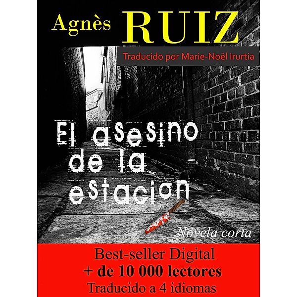 El asesino de la estacion / Babelcube Inc., Agnes Ruiz