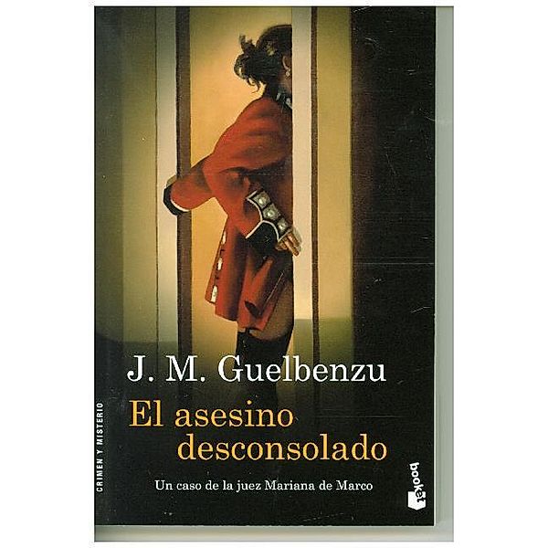 El asesino desconsolado, José M. Guelbenzu