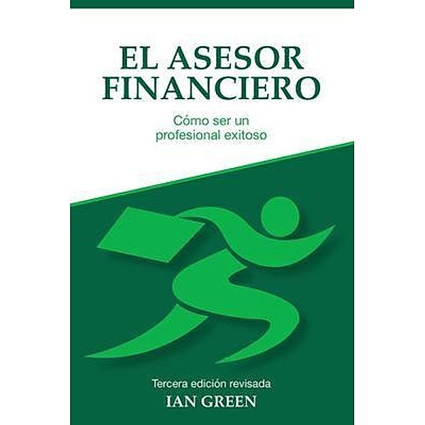 El Asesor Financiero, Ian Green