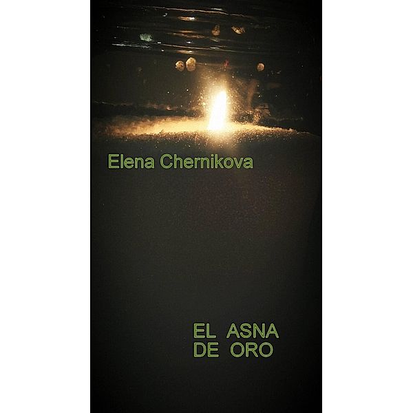 El Asna de Oro, Elena Chernikova