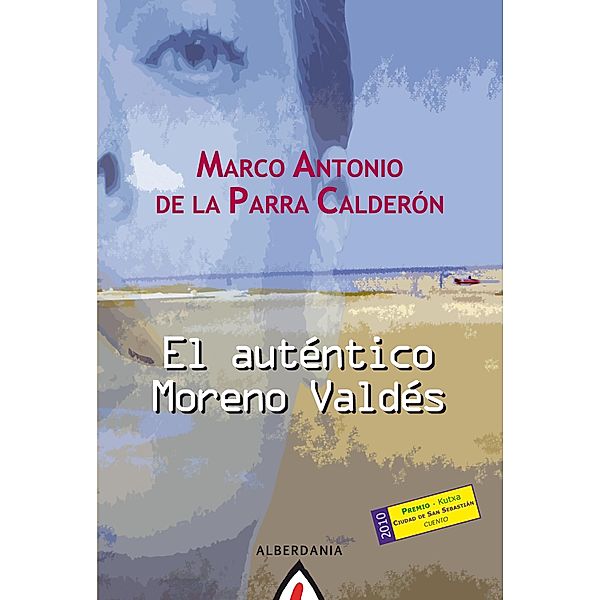 El auténtico Moreno Valdés, Marco Antonio de la Parra