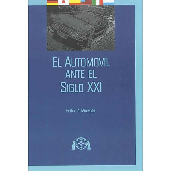 El automóvil ante el siglo XXI, Antonio Miravete de Marco