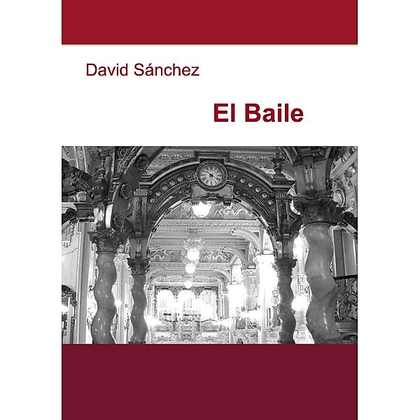 El Baile, David Sánchez