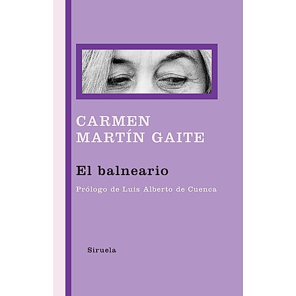 El balneario / Libros del Tiempo Bd.291, Carmen Martín Gaite