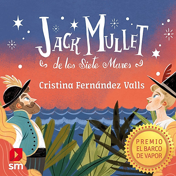 El Barco de Vapor - Jack Mullet de los Siete Mares, Cristina Fernandez Valls