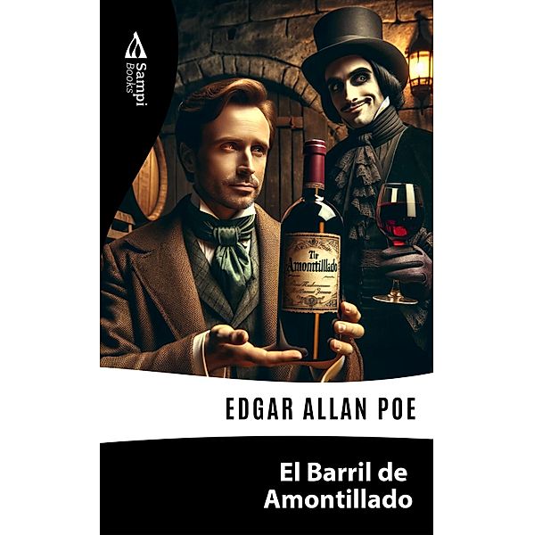 El Barril de Amontillado, Edgar Allan Poe