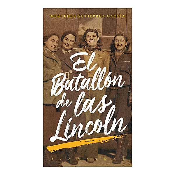 El batallón de las Lincoln, Mercedes Gutierrez García