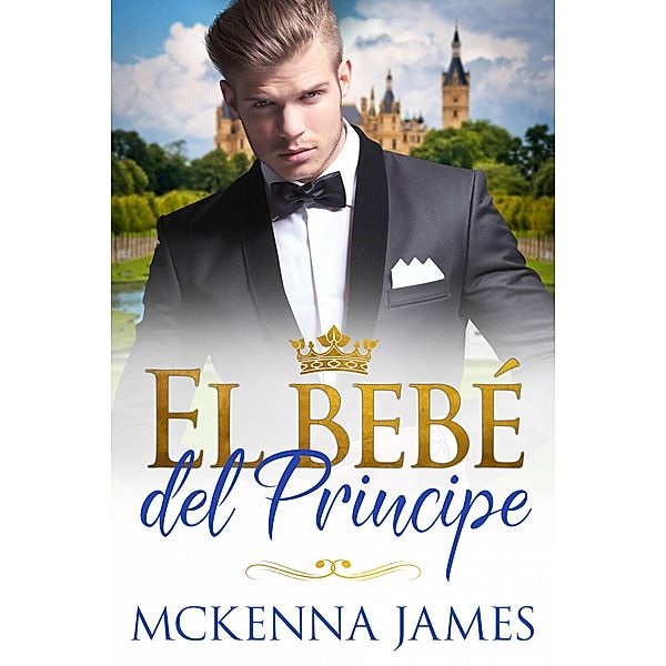 El bebé del Principe, Mckenna James