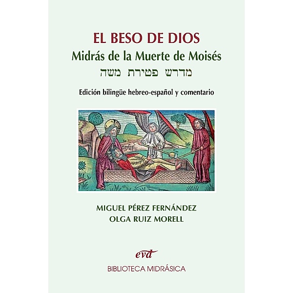 El beso de Dios / Asociación bíblica española, Miguel Pérez Fernández, Olga Ruiz Morell