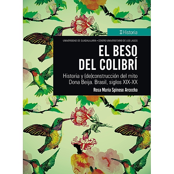 El beso del colibrí / CULagos, Rosa María Spinoso Arcocha