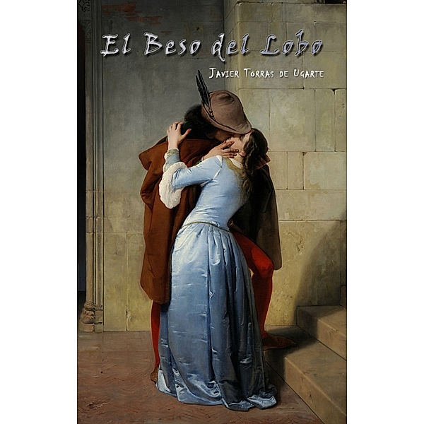 El Beso del Lobo, Javier Torras de Ugarte