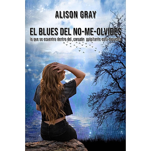 El blues del no-me-olvides (Los misterios de Abby Foulkes) / Los misterios de Abby Foulkes, Alison Gray