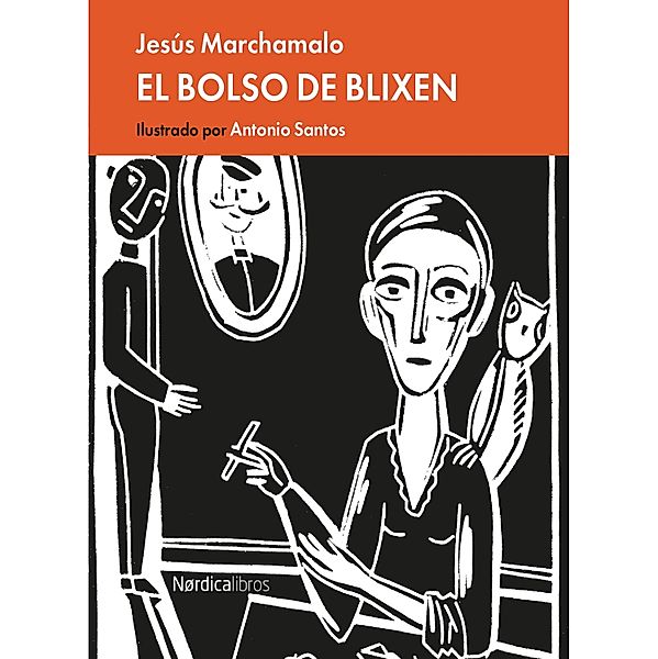 El bolso de Blixen / Ilustrados, Jesús Marchamalo