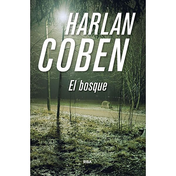 El bosque, Harlan Coben