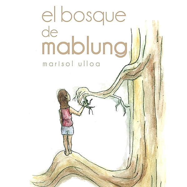 El Bosque de Mablung, tot, Marisol Ulloa