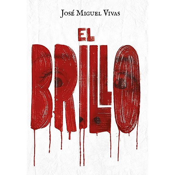 El brillo, José Miguel Vivas