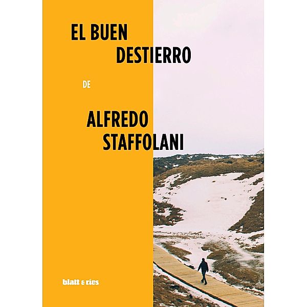 El buen destierro, Alfredo Staffolani