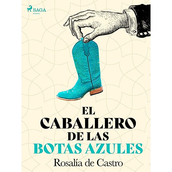 El caballero de las botas azules, Rosalía De Castro