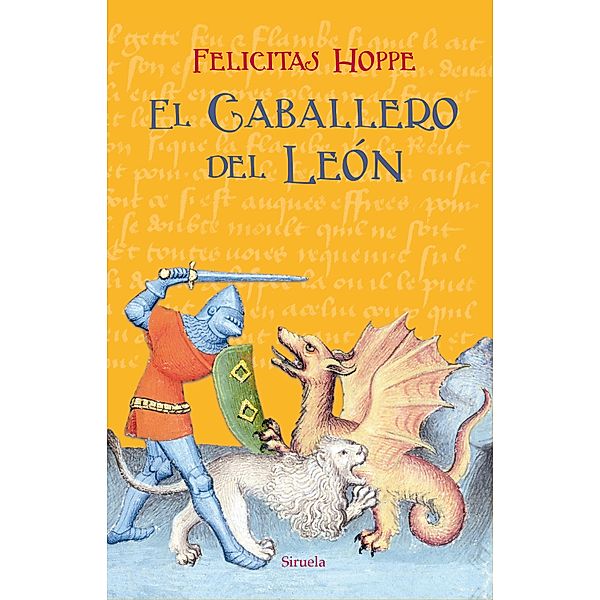 El Caballero del León / Las Tres Edades Bd.290, Felicitas Hoppe