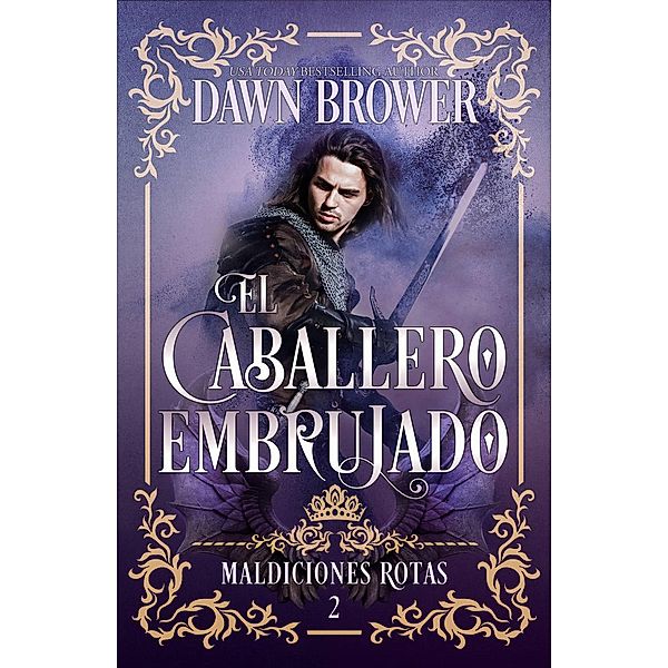 El caballero embrujado (Maldiciones rotas) / Maldiciones rotas, Dawn Brower