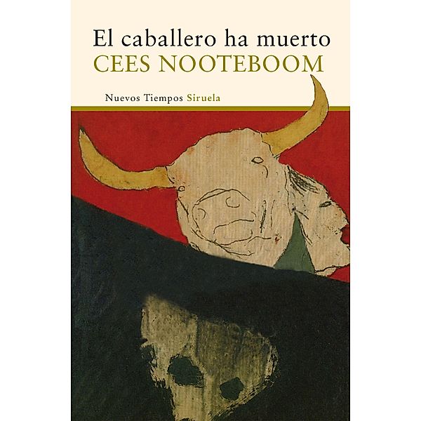 El caballero ha muerto / Nuevos Tiempos Bd.325, Cees Nooteboom