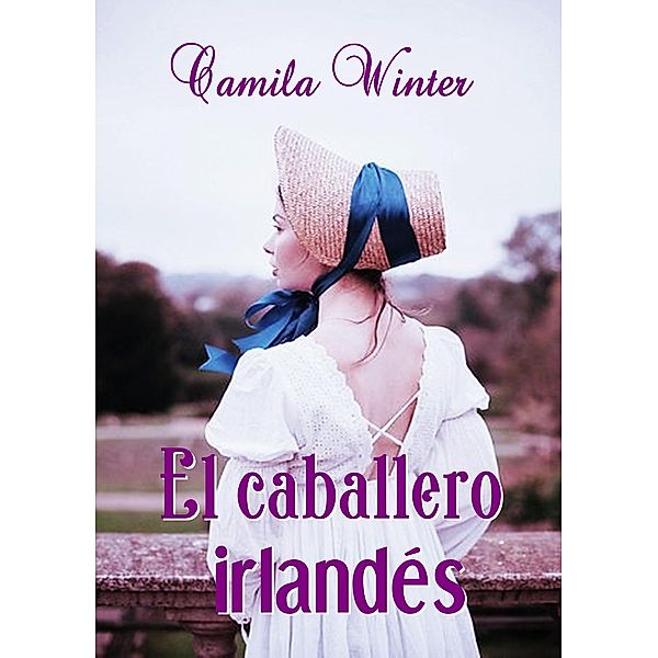 El caballero irlandés, Camila Winter