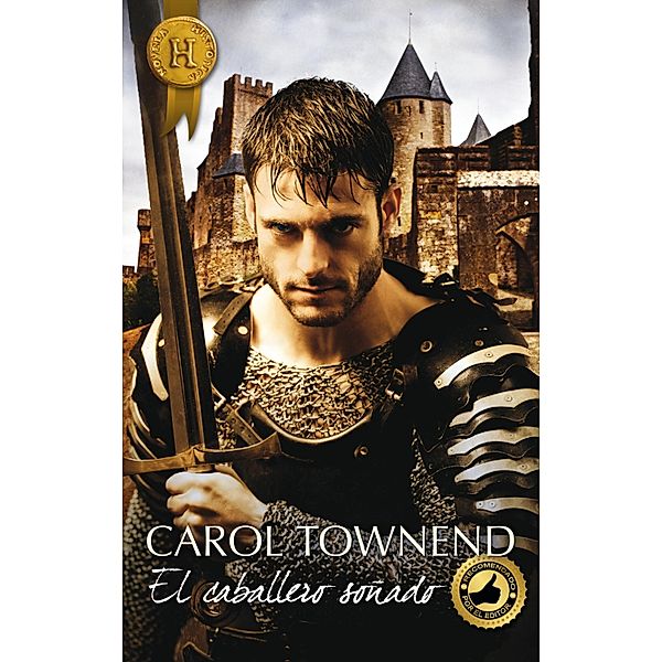 El caballero soñado / Harlequin Internacional, Carol Townend