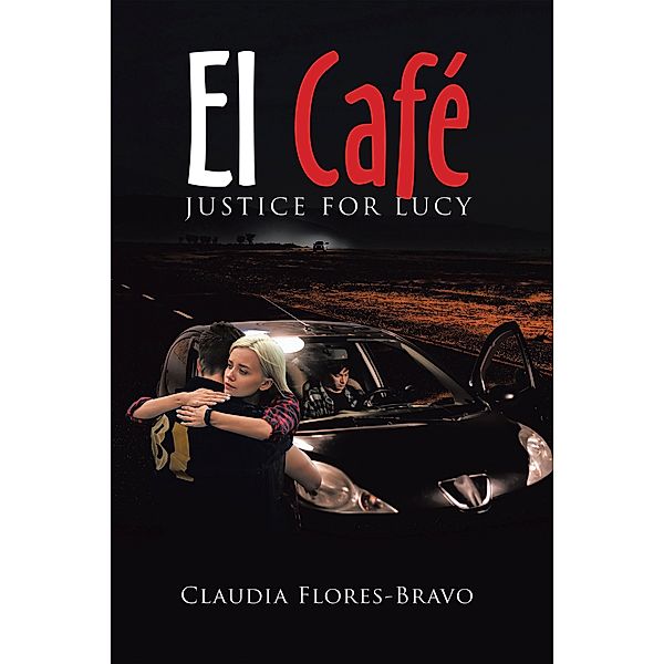 El Café, Claudia Flores-Bravo
