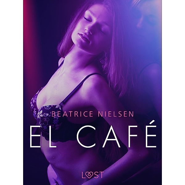 El café / LUST, Beatrice Nielsen