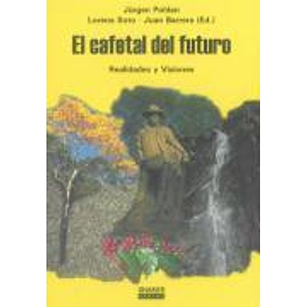 El cafetal del futuro