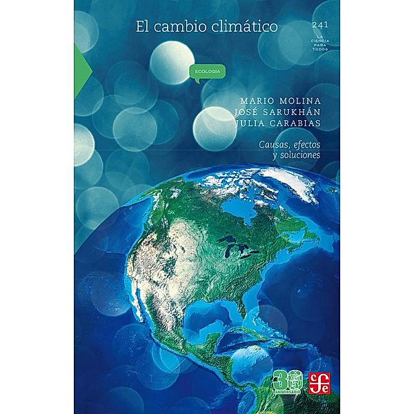 El cambio climático / La Ciencia para Todos Bd.241, Mario Molina, José Sarukhán, Julia Carabias