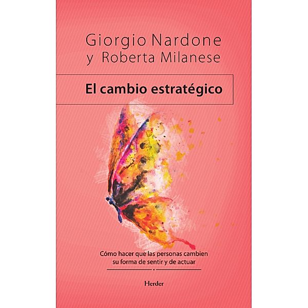 El cambio estratégico, Giorgio Nardone, Roberta Milanese