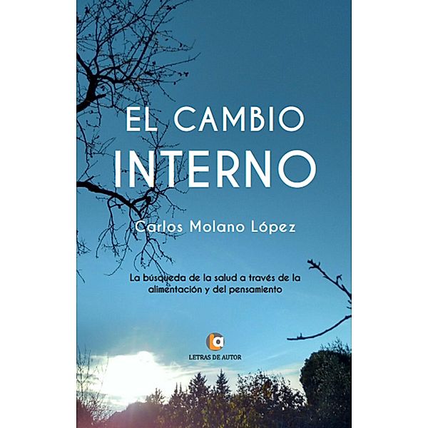 El cambio interno, Carlos Molano López