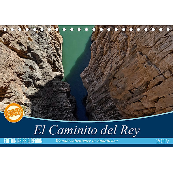 El Caminito del Rey (Tischkalender 2019 DIN A5 quer), Jorge Maga