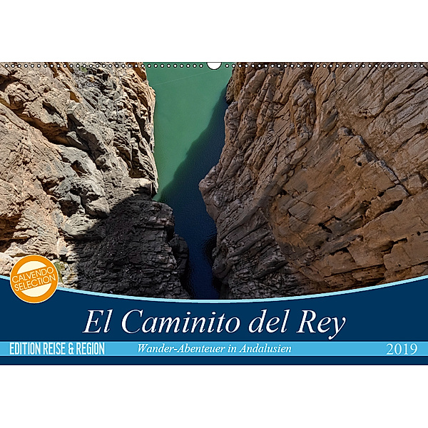 El Caminito del Rey (Wandkalender 2019 DIN A2 quer), Jorge Maga