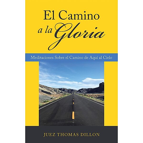 El Camino a La Gloria, Juez Thomas Dillon